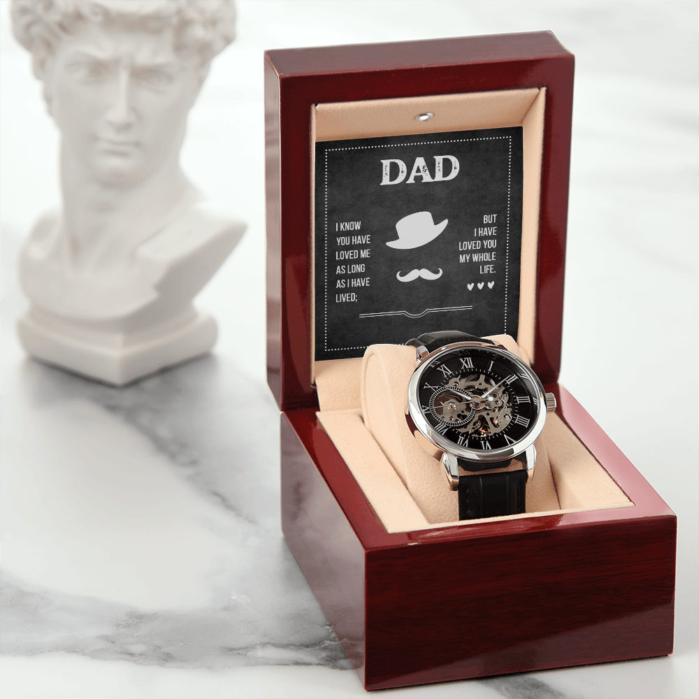 To Dad - "My Whole Life" Openwork Watch