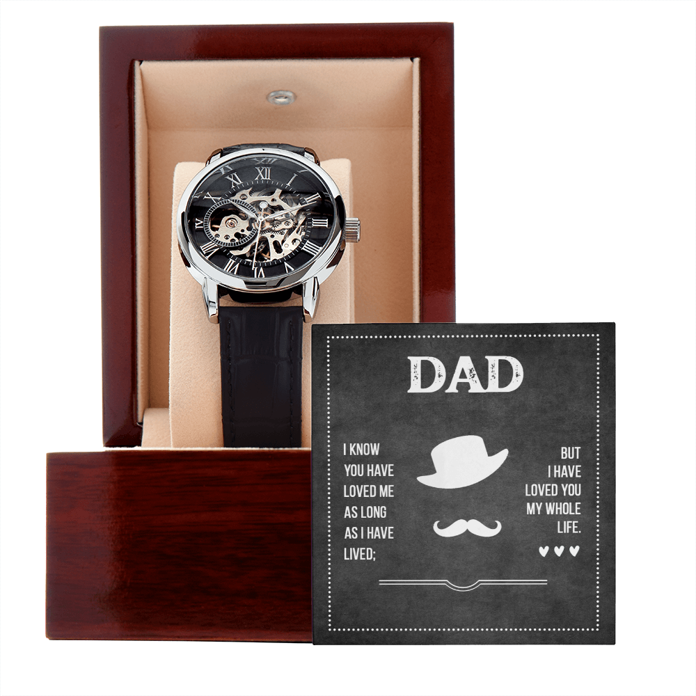 To Dad - "My Whole Life" Openwork Watch