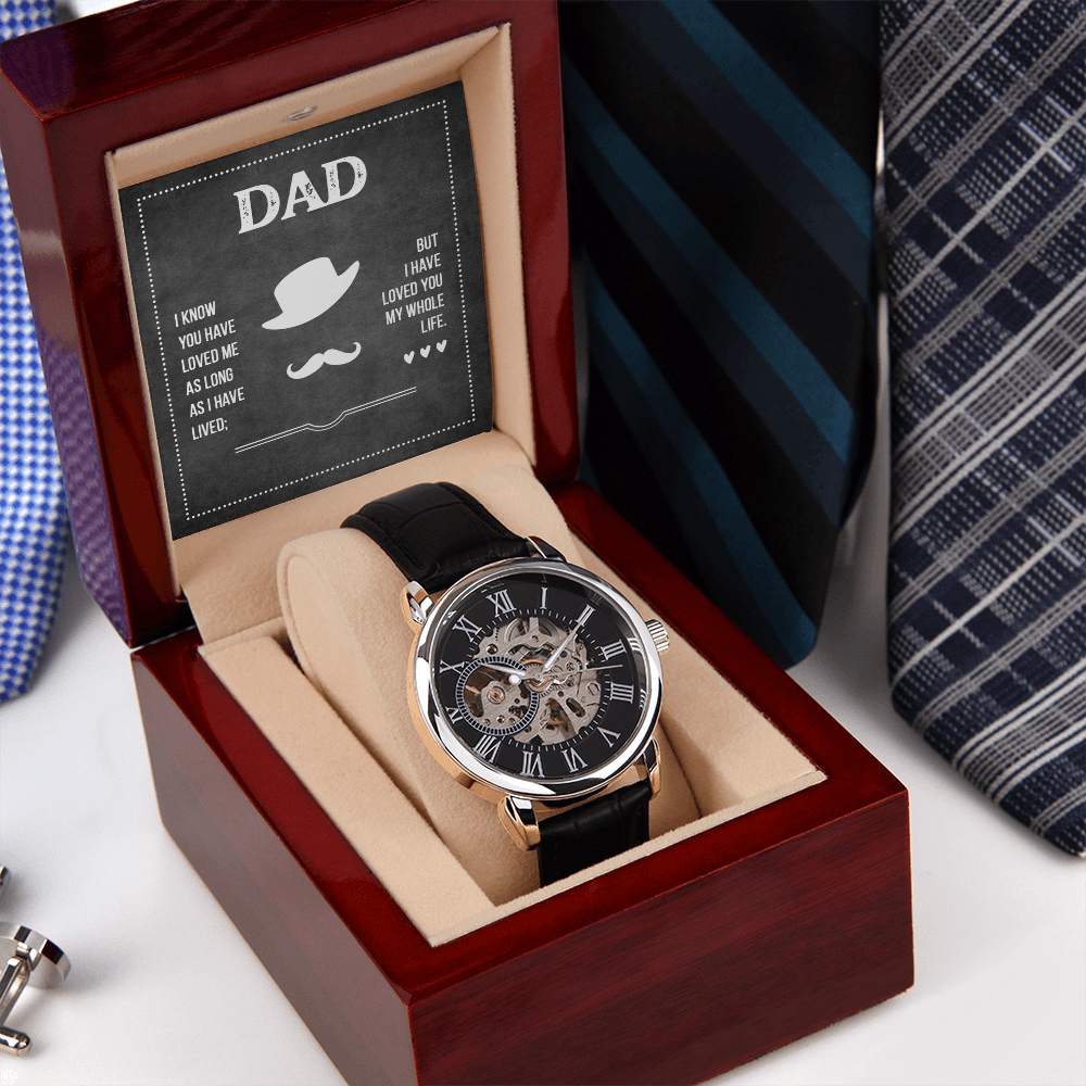 To Dad - "My Whole Life" Openwork Watch