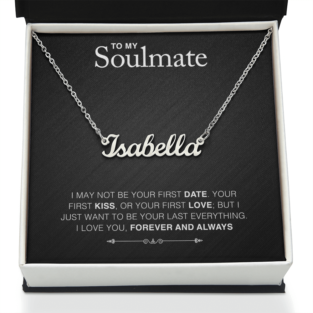 To Soulmate - "Your Last Everything" Necklace
