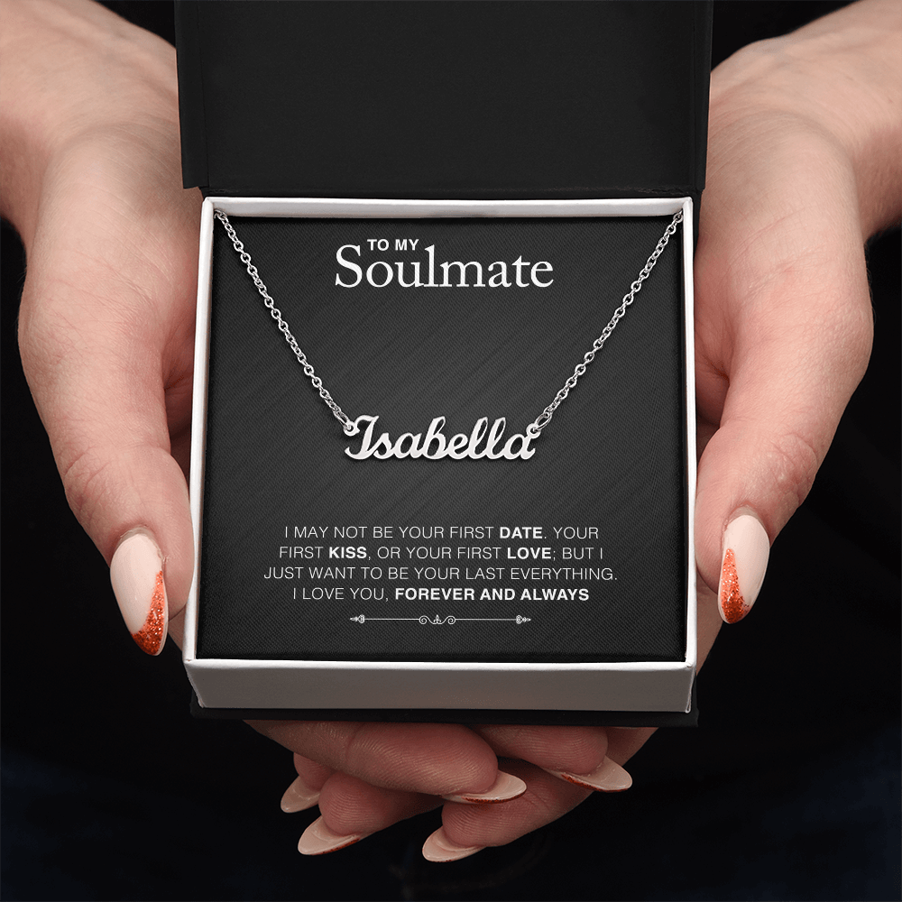 To Soulmate - "Your Last Everything" Necklace