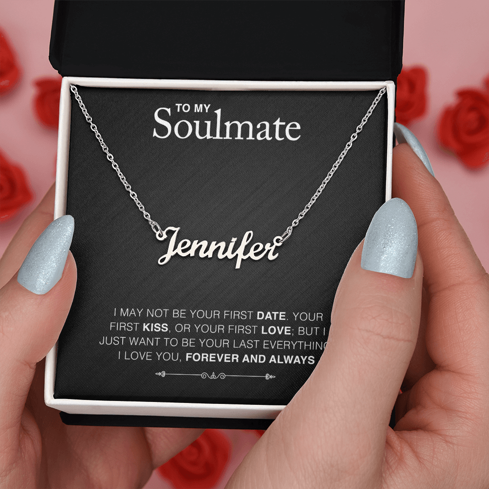 To Soulmate - "Your Last Everything" Necklace