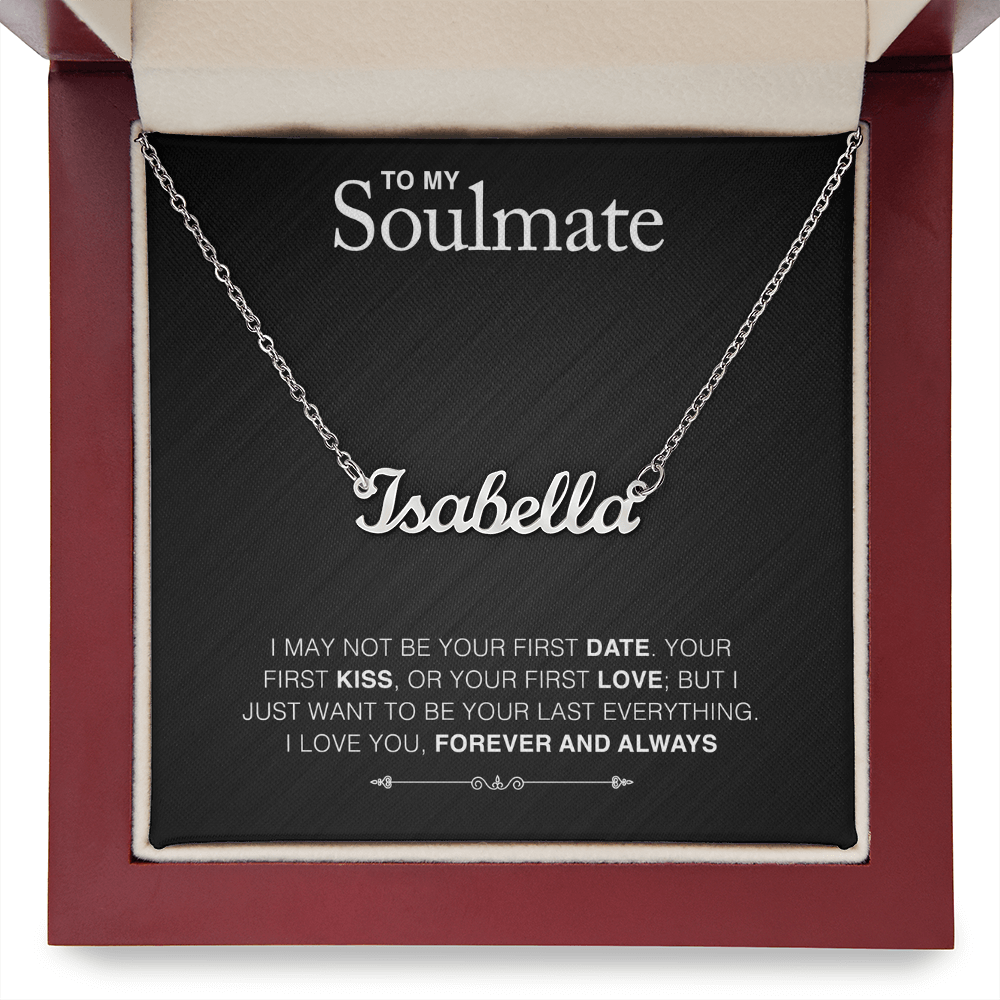 To Soulmate - "Your Last Everything" Necklace