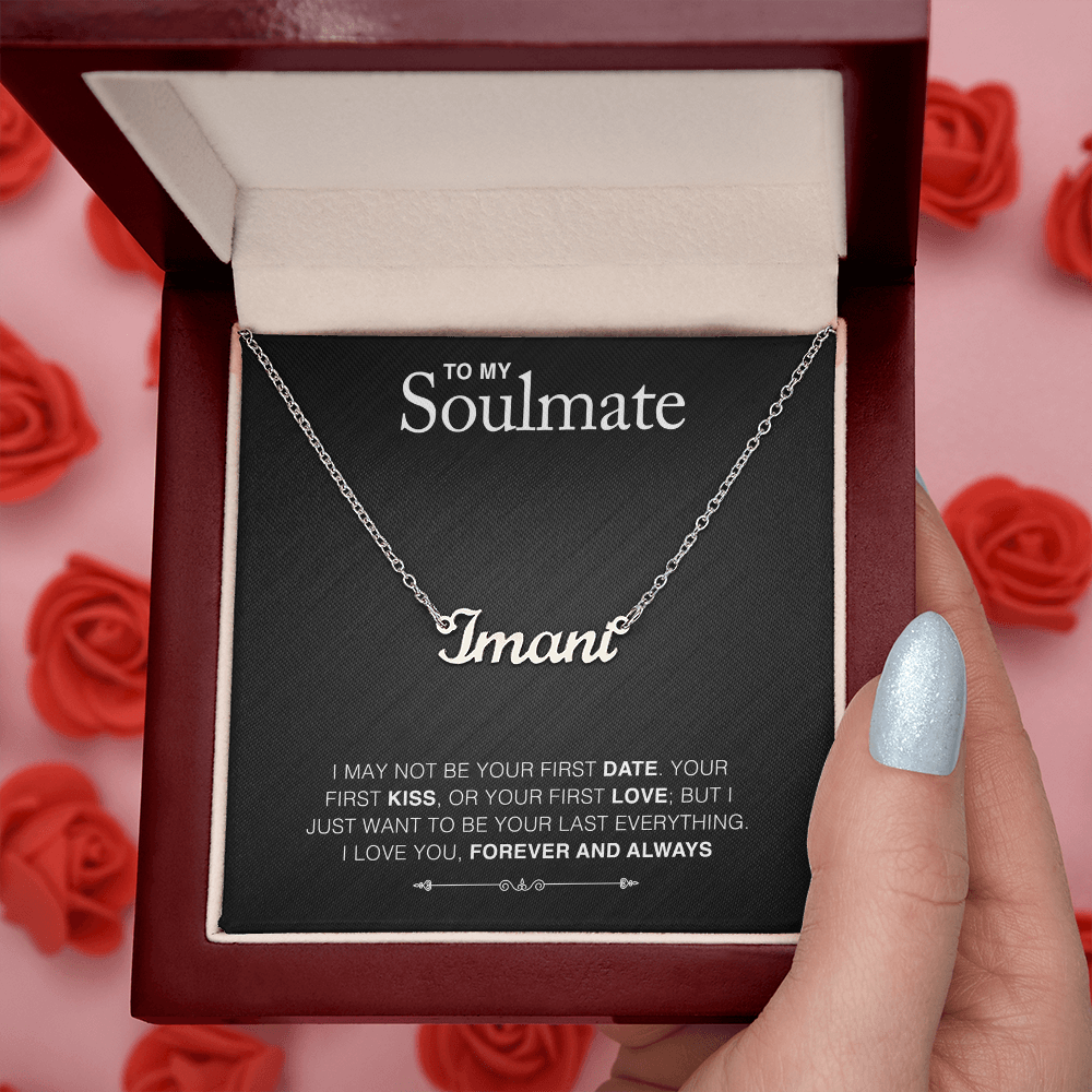 To Soulmate - "Your Last Everything" Necklace