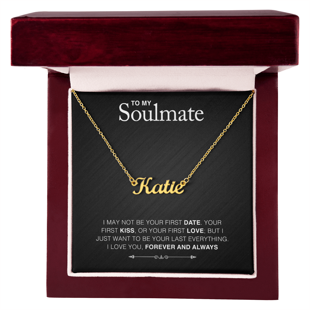 To Soulmate - "Your Last Everything" Necklace
