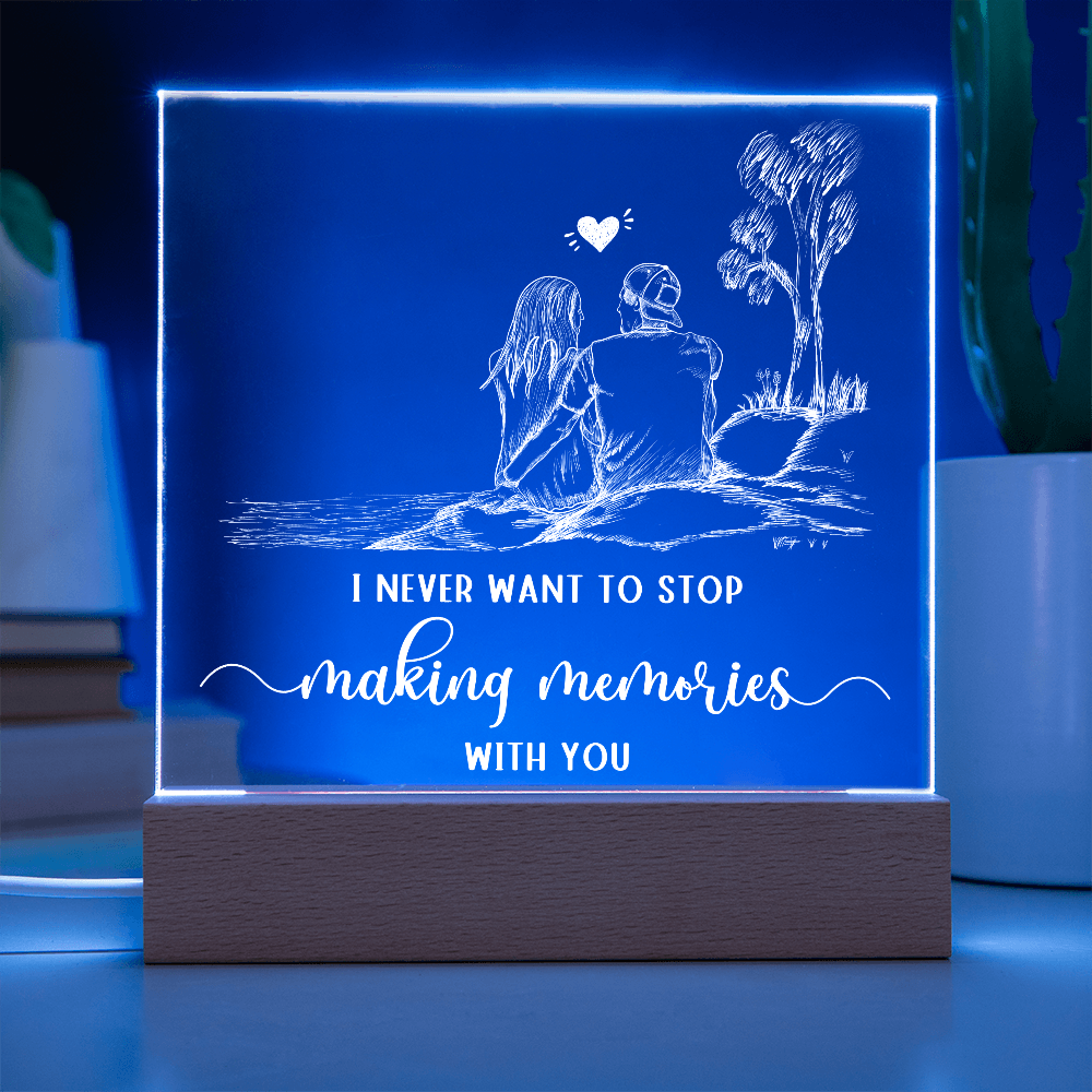 To Him - "Making Memories With You" Acrylic Plaque