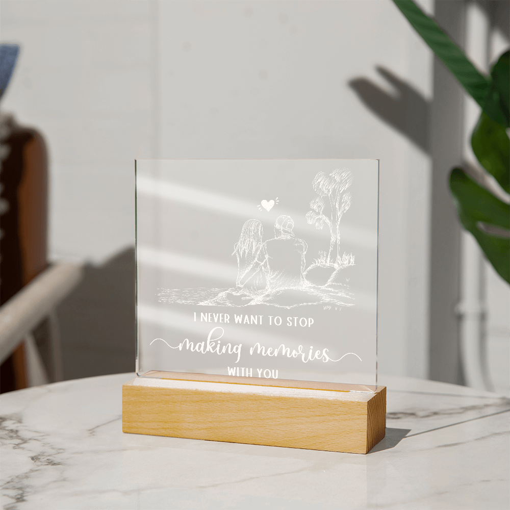 To Him - "Making Memories With You" Acrylic Plaque