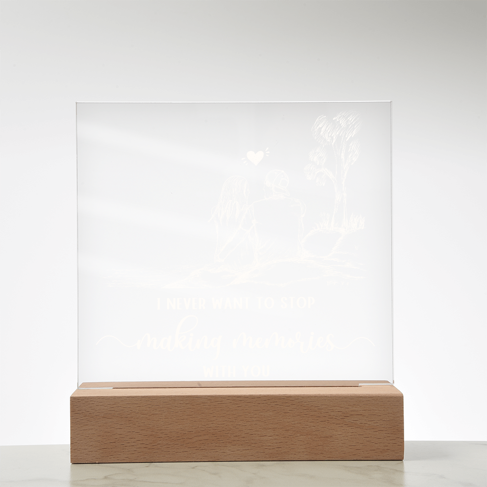 To Him - "Making Memories With You" Acrylic Plaque