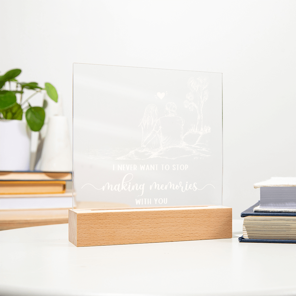 To Him - "Making Memories With You" Acrylic Plaque