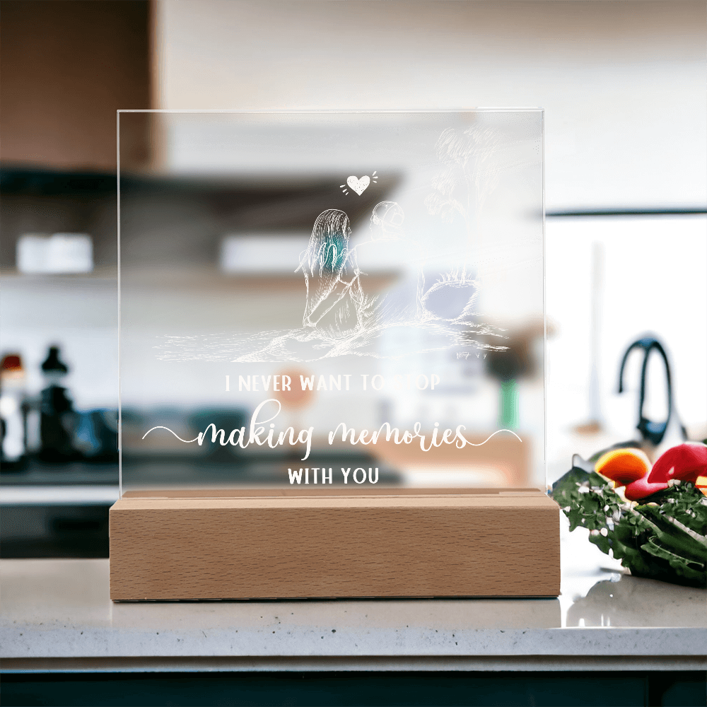 To Him - "Making Memories With You" Acrylic Plaque