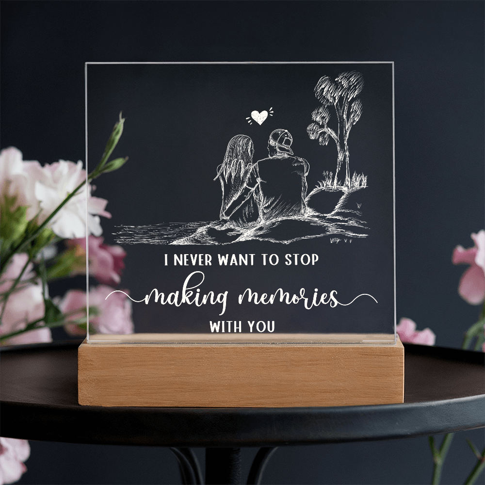 To Him - "Making Memories With You" Acrylic Plaque