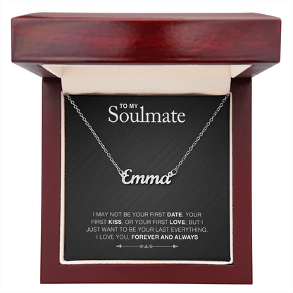 To Soulmate - "Your Last Everything" Necklace
