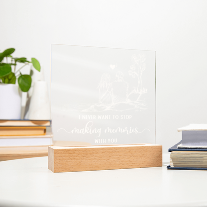 To Him - "Making Memories With You" Acrylic Plaque